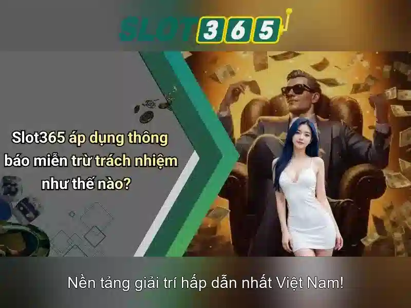 Đặc điểm nổi bật của Slot365