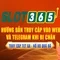 Slot365: Đánh giá tổng quan về nền tảng máy đánh bạc trực tuyến